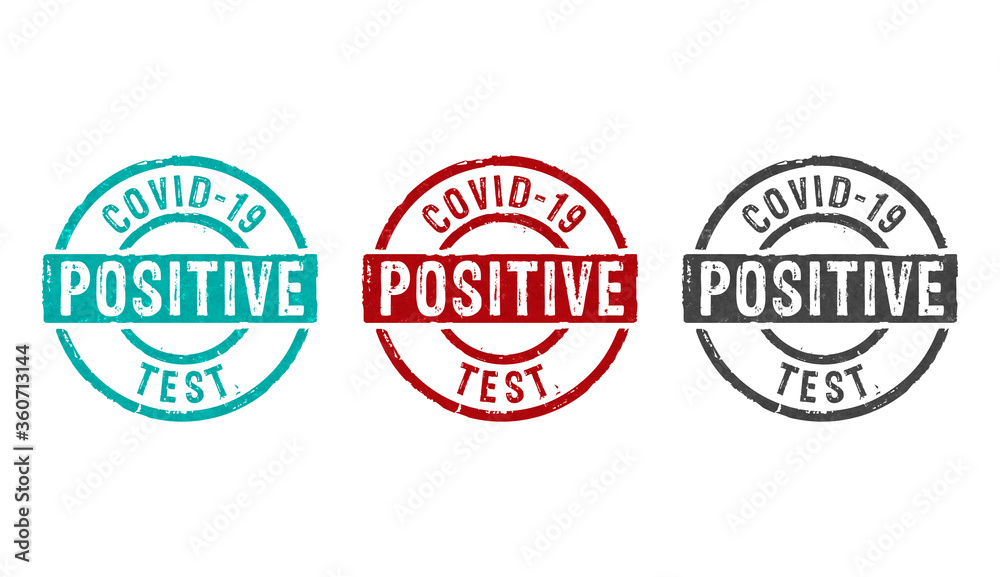 Covid-19 coronavirus test positive stamp and stamping Covid-19 coronavirus test positive stamp and stamping