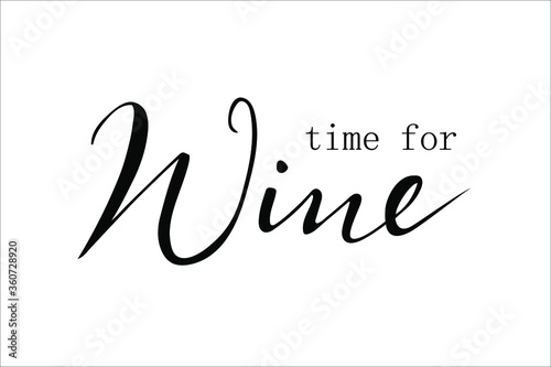 Time for wine hand lettering vector