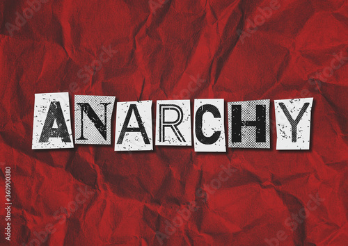 A black, white and red text collage graphic illustration on the concept of anarchy, chaos and social disorder with copy space photo