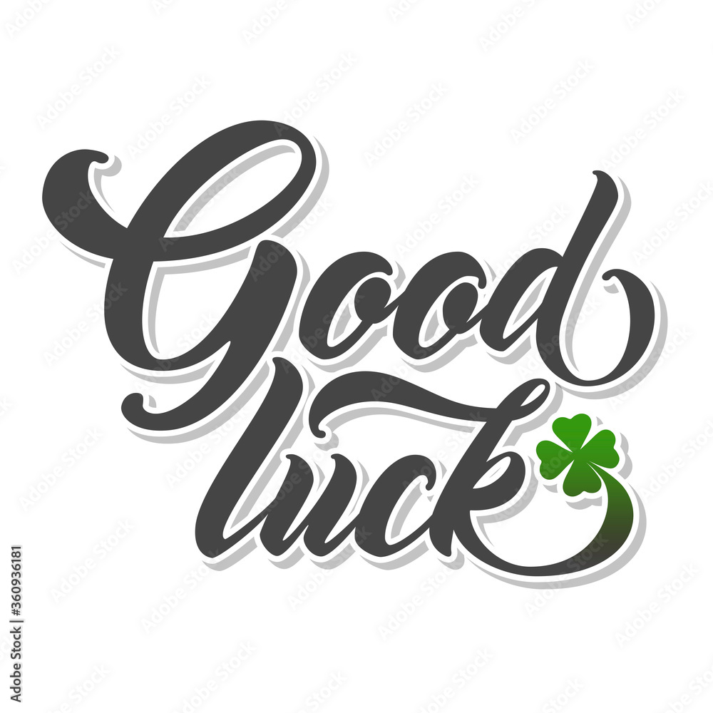 GOOD LUCK Hand lettering. Handmade vector calligraphy GOOD LUCK Hand lettering. Handmade vector calligraphy