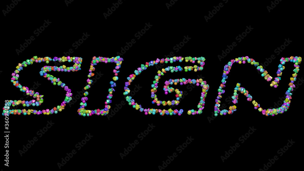 SIGN: 3D illustration of the text made of small objects over a black background with shadows. icon and symbol