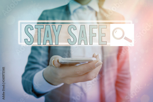 Text sign showing Stay Safe. Business photo showcasing secure from threat of danger, harm or place to keep articles Web search digital information futuristic technology network connection photo