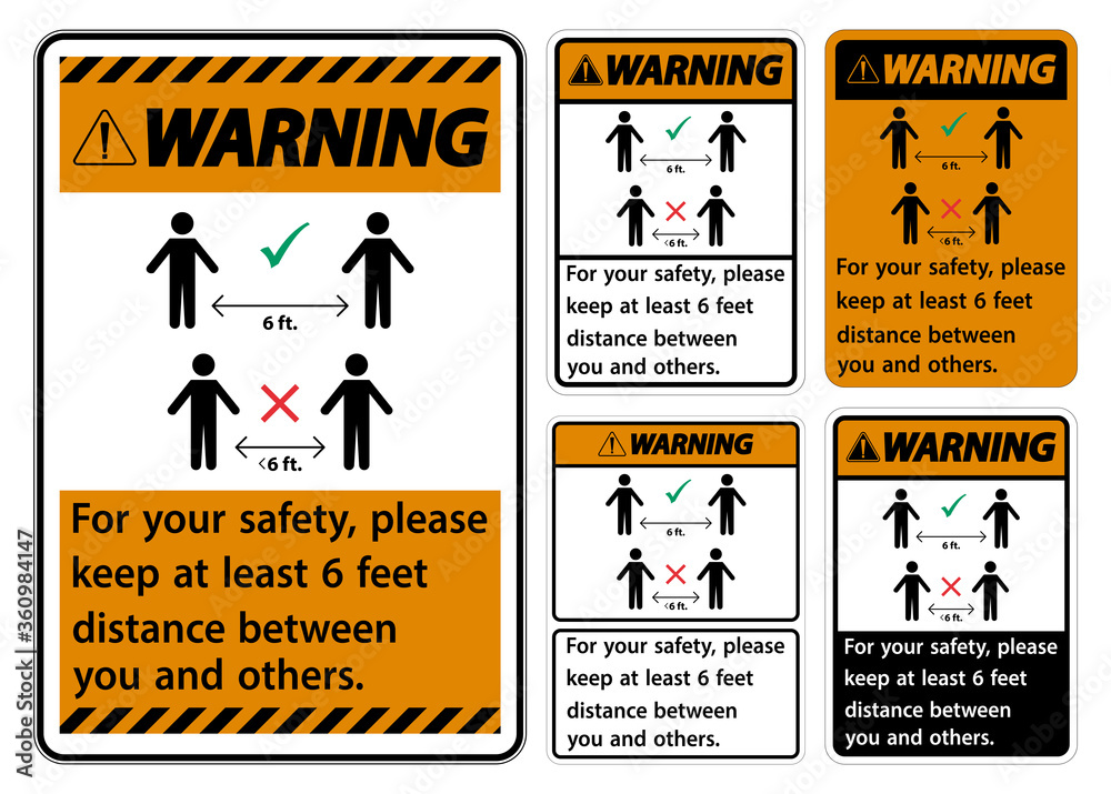 Warning Keep 6 Feet Distance,For your safety,please keep at least 6 ...