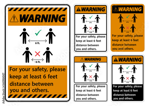 Warning Keep 6 Feet Distance,For your safety,please keep at least 6 feet distance between you and others.