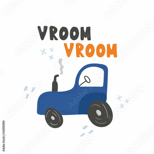 Vroom-Vroom lettering. Tractor and text chid print of hand dawn vehicle. Nursery art design, for print on baby clothes and textiles, home decor, vector illustration