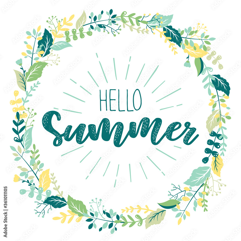 Vector illustration with round frame from hand drawn colorful leaves, herbs, branches and lettering Hello Summer isolated on white background. Floral design template for card, brochure, cover