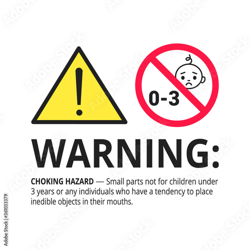 Choking hazard forbidden sign sticker not suitable for children under 3 years isolated on white background vector illustration. Warning triangle, sharp edges and small parts danger.