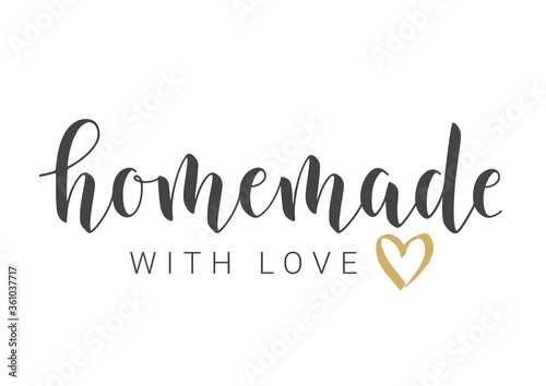 Handwritten Lettering of Homemade With Love. Template for Banner, Card, Postcard, Invitation, Party, Poster, Print or Web Product. Objects Isolated on White Background. Vector Stock Illustration.