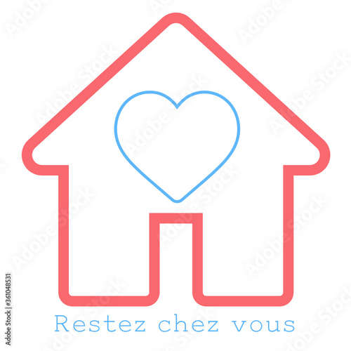 Maison Restez chez vous