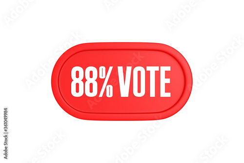 88 Percent Vote 3d sign in red color isolated on white background, 3d illustration.