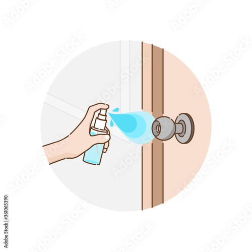 Cleaning the knob of the door with alcohol spray for prevent infection of Covid-19 virus. Vector illustration