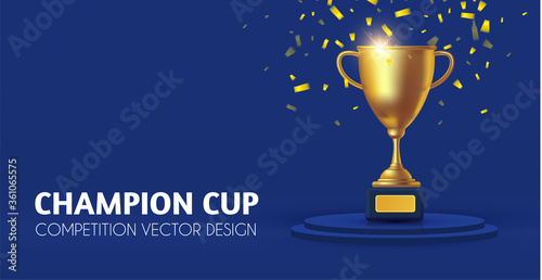 Realistic golden champion cup with circle podium. Isolated trophy winner gold cup. Award design.