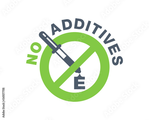 No additives sign - crossed out eyedropper with harmful E letter preservatives liquid inside - isolated vector icon for healthy food and cosmetics products packaging 
