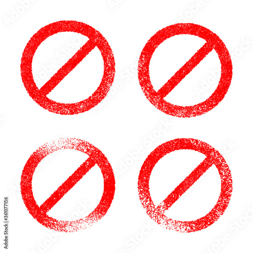 Prohibit sign (forbidden, crossed out) in grungy rough texture decoration - vector empty template set