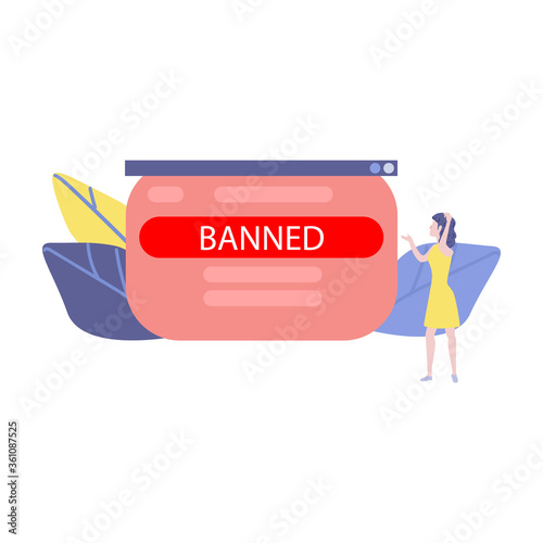 Banned website and access prohibition concept.