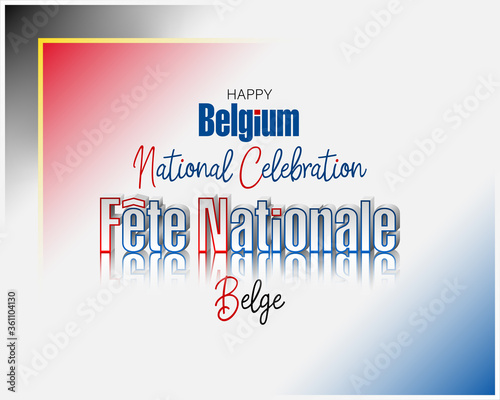 Holiday design, background with handwriting and 3d texts e and national flag colors for Belgian national holiday, celebration; Vector illustration