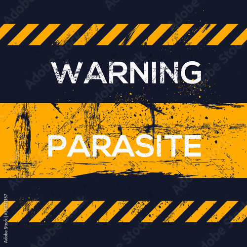 Warning sign (parasite), vector illustration.