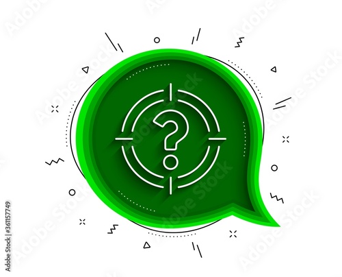 Target with Question mark line icon. Chat bubble with shadow. Aim symbol. Help or FAQ sign. Thin line headhunter icon. Vector