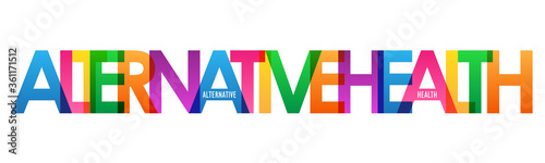 ALTERNATIVE HEALTH colorful vector typography banner
