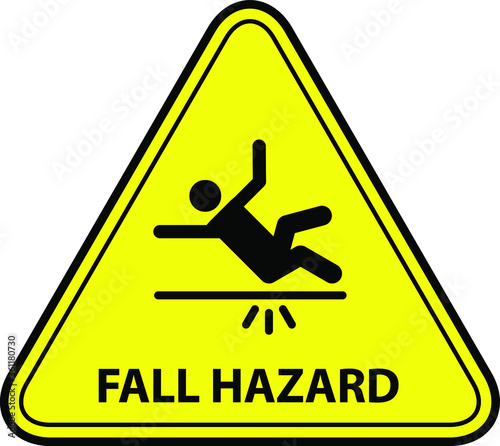 A yellow warning triangle sign: Fall Hazard