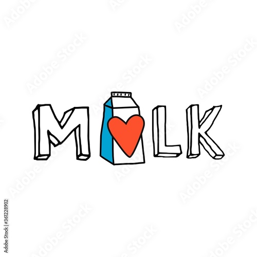 The inscription milk with a doy pack and a red heart.