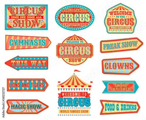 Circus pointers and arrow signboards vector design with carnival chapiteau big top tents, flags, stars and striped pattern of marquee. Magic show, clowns, acrobats and trained animals welcome signs