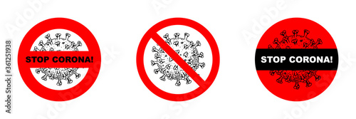 Set of Stop coronavirus signs. Coronavirus danger and public health risk disease and flu outbreak. Self-isolation and lockdown emblem