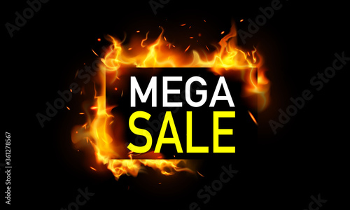 Hot mega Sale banner. Burning red hot sparks realistic fire flames