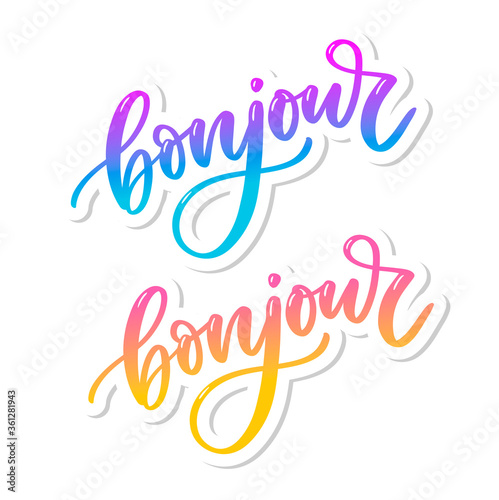 Bonjour inscription. Good day in French. Greeting card with calligraphy. Hand drawn design. Black and white.