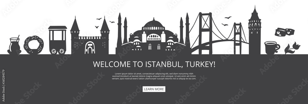 Obraz premium Welcome to Istanbul, Turkey! Black city silhouette and famous Turkish landmarks. City skyline with symbols of Istanbul. Travel to Turkey landing page design. Horizontal banner design for a website.