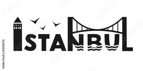 Istanbul. Vector illustration Istanbul, Turkey. City name with the Turkish landmarks and symbols. Silhouette of the Galata Tower and the bridge. Logo design for souvenir print and travel promotion.