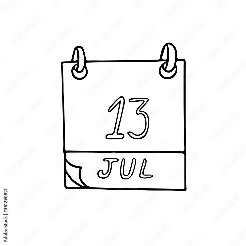 calendar hand drawn in doodle style. July 13. Day, date. icon, sticker, element, design. planning, business holiday calendar hand drawn in doodle style. July 13. Day, date. icon, sticker, element, design. planning, business holiday