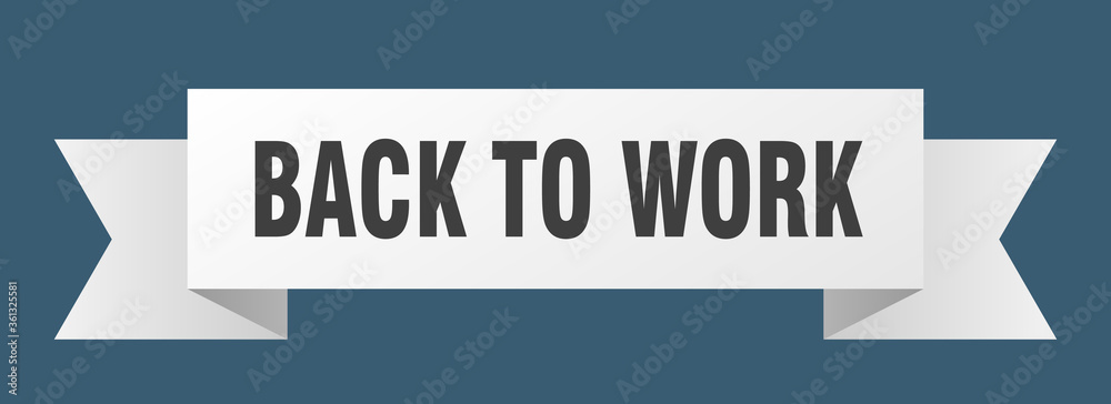 back to work ribbon. back to work isolated band sign. back to work banner