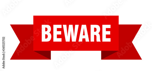 beware ribbon. beware isolated band sign. beware banner