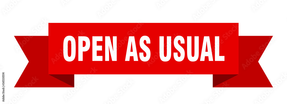 open as usual ribbon. open as usual isolated band sign. open as usual banner open as usual ribbon. open as usual isolated band sign. open as usual banner