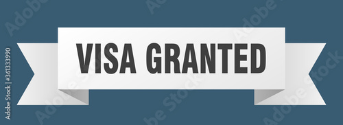 visa granted ribbon. visa granted isolated band sign. visa granted banner
