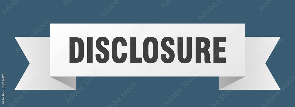 disclosure ribbon. disclosure isolated band sign. disclosure banner disclosure ribbon. disclosure isolated band sign. disclosure banner
