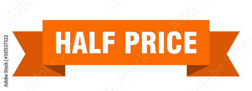 half price ribbon. half price isolated band sign. half price banner