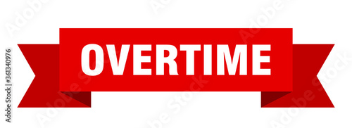 overtime ribbon. overtime isolated band sign. overtime banner photo