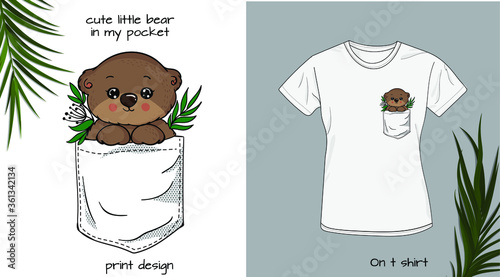 Cute little bear baby in my pocket. Animal's child in pocket. Little grizzly baby friend. Ready for print t shirt design. Preschool illustration.