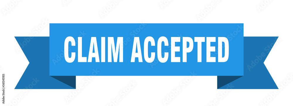 claim accepted ribbon. claim accepted isolated band sign. claim accepted banner claim accepted ribbon. claim accepted isolated band sign. claim accepted banner