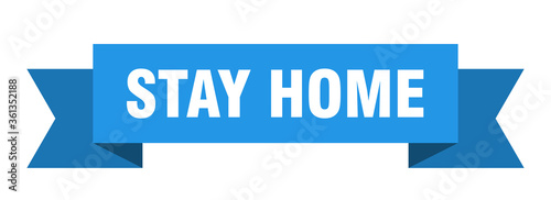 stay home ribbon. stay home isolated band sign. stay home banner