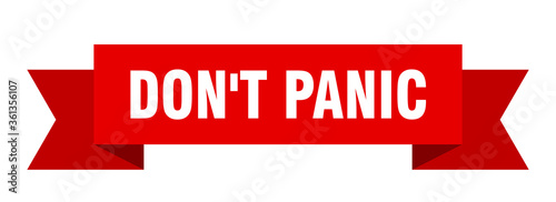 don't panic ribbon. don't panic isolated band sign. don't panic banner