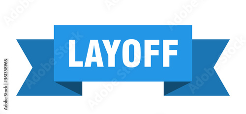 layoff ribbon. layoff isolated band sign. layoff banner