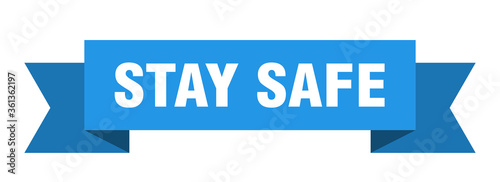 stay safe ribbon. stay safe isolated band sign. stay safe banner
