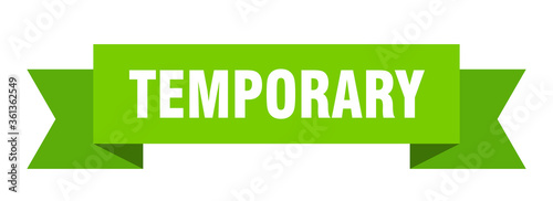 temporary ribbon. temporary isolated band sign. temporary banner