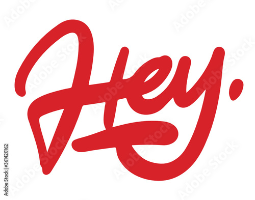 Hey