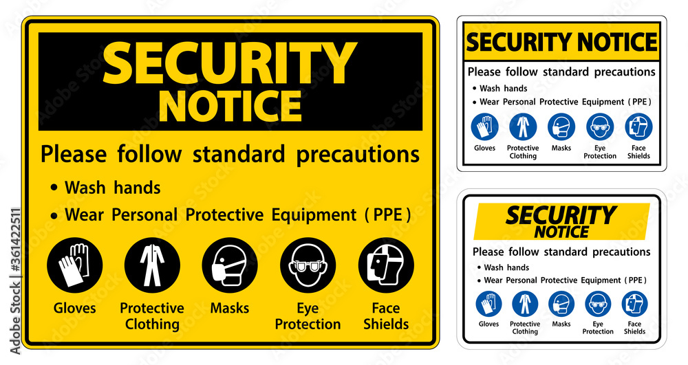 Security Notice Please follow standard precautions ,Wash hands,Wear ...