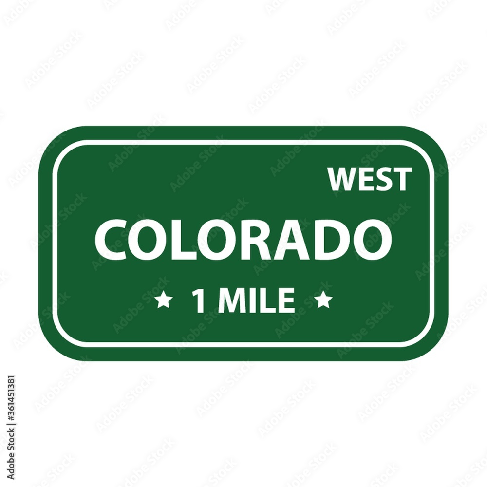 West colorado 1 mile sign West colorado 1 mile sign