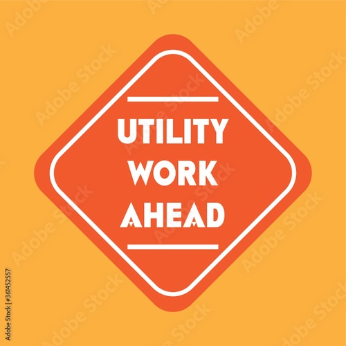 Utility work ahead